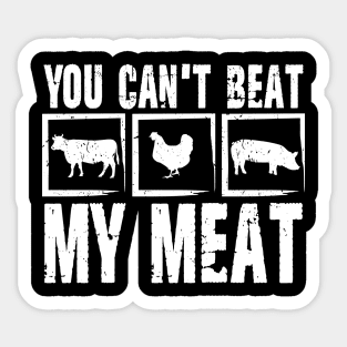 You Can't Beat My Meat Sticker